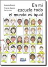 En mi escuela todo el mundo es igual