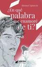 En qué palabra me enamoré de ti - Shikoba Ediciones En qué palabra me enamoré de ti - Shikoba Ediciones