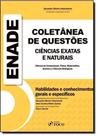 Enade Coletânea de Questões Ciências Exatas e Naturais: Ciência da Computação, Física, Matemática, Química, e Ciências - FOCO JURIDICO