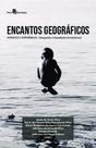 Encantos geográficos: vivências e experiências: (Geografias e Expedições Amazônicas) - PACO EDITORIAL