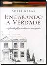 Encarando A Verdade