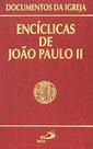 Enciclicas de joao paulo ii - 2a ed.