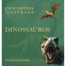 Enciclopédia Ilustrada: Dinossauros (Murilo Frizanco)