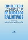 Enciclopédia luso-brasileira de cuidados paliativos - ALMEDINA BRASIL