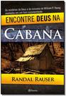Encontre deus na cabana - especial