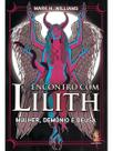 Encontro Com Lilith - Mulher, Demônio e Deusa