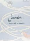 Encontros e desencontros