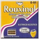 Encordoamento Cavaco Rouxinol E-51 Encordoamento Cavaco Rouxinol E-51