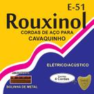 Encordoamento Cordas Aço Cavaquinho /Cavaco Rouxinol E-51