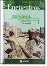 Encuentros: Curso de Espanol - 7º Ano - Libro 2 - IBEP DIDATICO