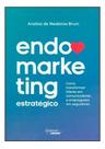 Endomarketing Estratégico Endomarketing Estratégico
