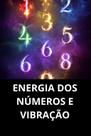 Energia Dos Números E Vibração
