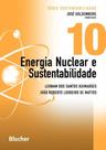 Energia nuclear e sustentabilidade Energia nuclear e sustentabilidade