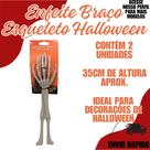 Enfeite Braço Esqueleto Halloween Decorativo Festa Evento