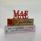 Enfeite de Mesa - Mãe Gratidão