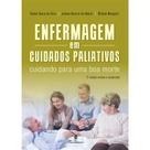 Enfermagem em Cuidados Paliativos: Cuidando para Uma Boa Morte