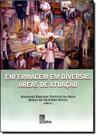 Enfermagem em Diversas Áreas de Atuação