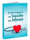 Enfermagem Na Saúde Do Idoso
