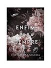 Enfim, para sempre Enfim, para sempre