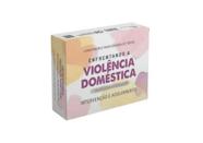 Enfrentando a violência doméstica