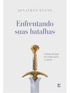 Enfrentando suas batalhas