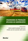 Engenharia de producao aplicada ao agronegocio - EDGARD BLUCHER Engenharia de producao aplicada ao agronegocio - EDGARD BLUCHER