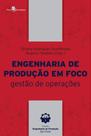 Engenharia de produção em foco Engenharia de produção em foco