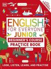 English for everyone junior beginner's practice book