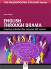 English through drama - the resourceful teacher series
