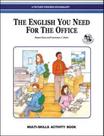 English you need for the office, the - multi-skills activity book (with audio cd) English you need for the office, the - multi-skills activity book (with audio cd)