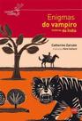 Enigmas do Vampiro - Histórias da Índia - Col. Comboio de Corda - Edições sm (brasil)