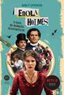 Enola Holmes - Vol. 01: O Caso do Marquês Desaparecido