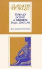 ENSAIO SOBRE A ORIGEM DAS LINGUAS- COL - CLASSICOS DE BOLSO -