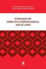 Ensaios De Direito Empresarial Aplicado