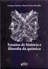 Ensaios de História e Filosofia da Química - EDITORA IDEIAS E LETRAS