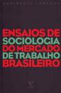 Ensaios de Sociologia do Mercado de Traba. Brasile - FGV Ensaios de Sociologia do Mercado de Traba. Brasile - FGV
