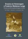 Ensaios em Homenagem a Frederico Waldemar Lange - Edição Bilingue - Pioneiro da Micropaleontologia no Brasil