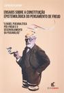 Ensaios sobre a constituicao epistemologica do pensamento de freud - ATTAR EDITORIAL Ensaios sobre a constituicao epistemologica do pensamento de freud - ATTAR EDITORIAL