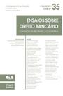 Ensaios sobre Direito Bancário: Conexões entre Prática e Doutrina