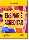 Ensinar e acreditar - WAK