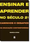 Ensinar E Aprender No Seculo 21- Caminhos E Desafios Na Educação Contemporanea - SENAC RIO