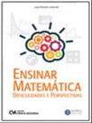 Ensinar matematica - dificuldades e perspectivas - CIENCIA MODERNA