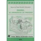 Ensino: As Abordagens do Processo Ensino: As Abordagens do Processo