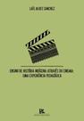 Ensino de história indígena através do cinema - BRAZIL PUBLISHING
