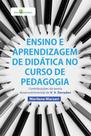 Ensino e aprendizagem de didática no curso de pedagogia - PACO EDITORIAL