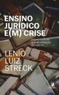 Ensino jurídico e(m) crise: ensaio contra a simplificação do direito - CONTRACORRENTE