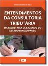 Entendimentos da consultoria tributaria da sec da fazenda do est. de sao p.