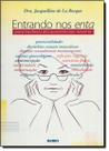 Entrando nos enta - para mulheres dos quarenta aos noventa - LIVRARIA E EDITORA RUBIO LTDA