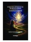 Entrar no céu é mais fácil do que no inferno