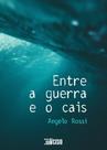 Entre a guerra e o cais - INVERSO Entre a guerra e o cais - INVERSO